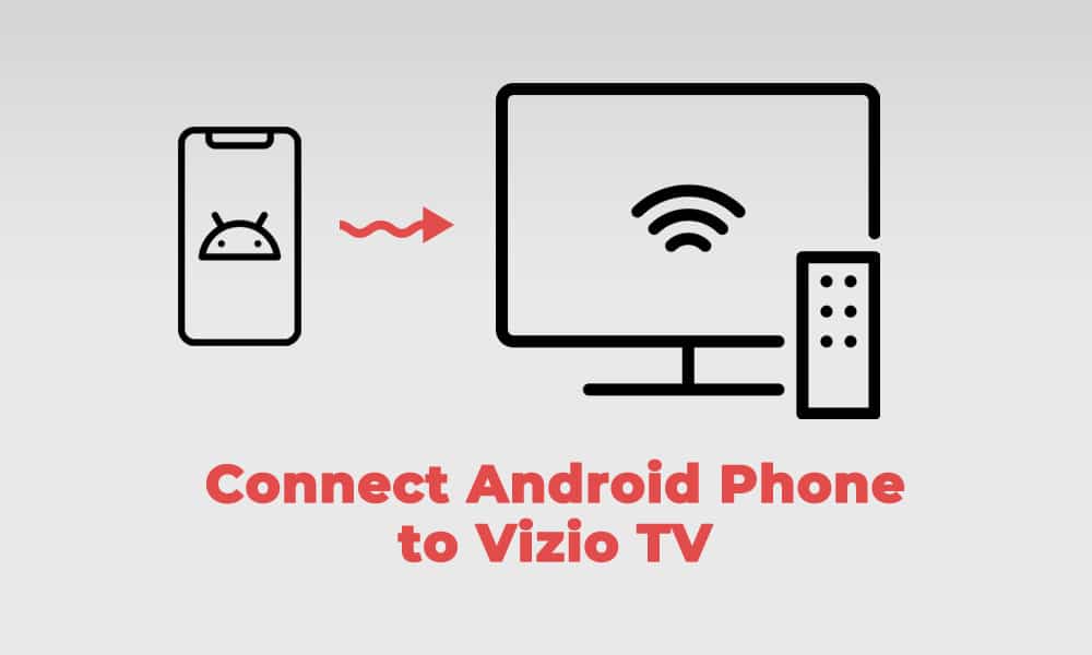 Connect Android to Vizio TV